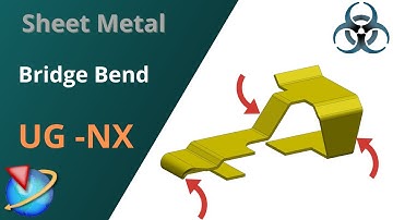 Siemens Unigraphics NX-Sheet Metal || Bridge Bend Feature || Types Of Bridges
