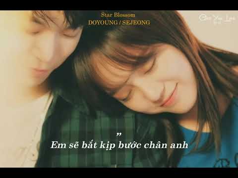 [ Vietsub ] • Star Blossom - DOYOUNG & SEJEONG