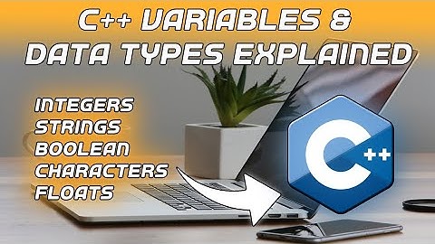 C++ FOR BEGINNERS (2023) - Variables , Data types , and Constants in C++ // Data types in C++
