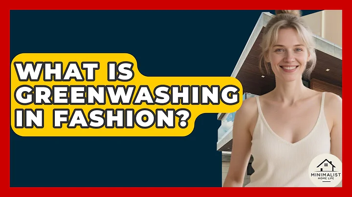 What Is Greenwashing In Fashion? - Minimalist Home Life