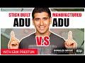 How To Build An ADU Cheap? - Manufactured v.s. Ground-Up Construction ADU in California