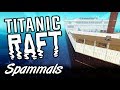 Raft Creative | Part 6 | TITANIC PROBLEMS!