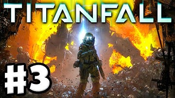 Titanfall - Gameplay Walkthrough Part 3 - Militia Multiplayer Campaign Finale (PC, Xbox One)