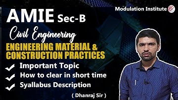 Engineering Materials and Construction Practices (BMC) | AMIE Civil Engg. | Imp. Topics Discussion