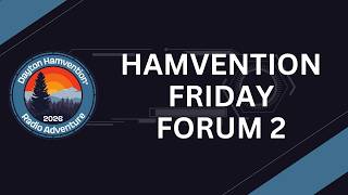 Friday Forum 2 Hamvention 2026
