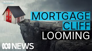 How will banks handle borrowers standing on the mortgage cliff? | The Business | ABC News
