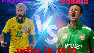 shakib al hassan vs neymar jr_angry mood on best neymar jr vs shakib al hassan