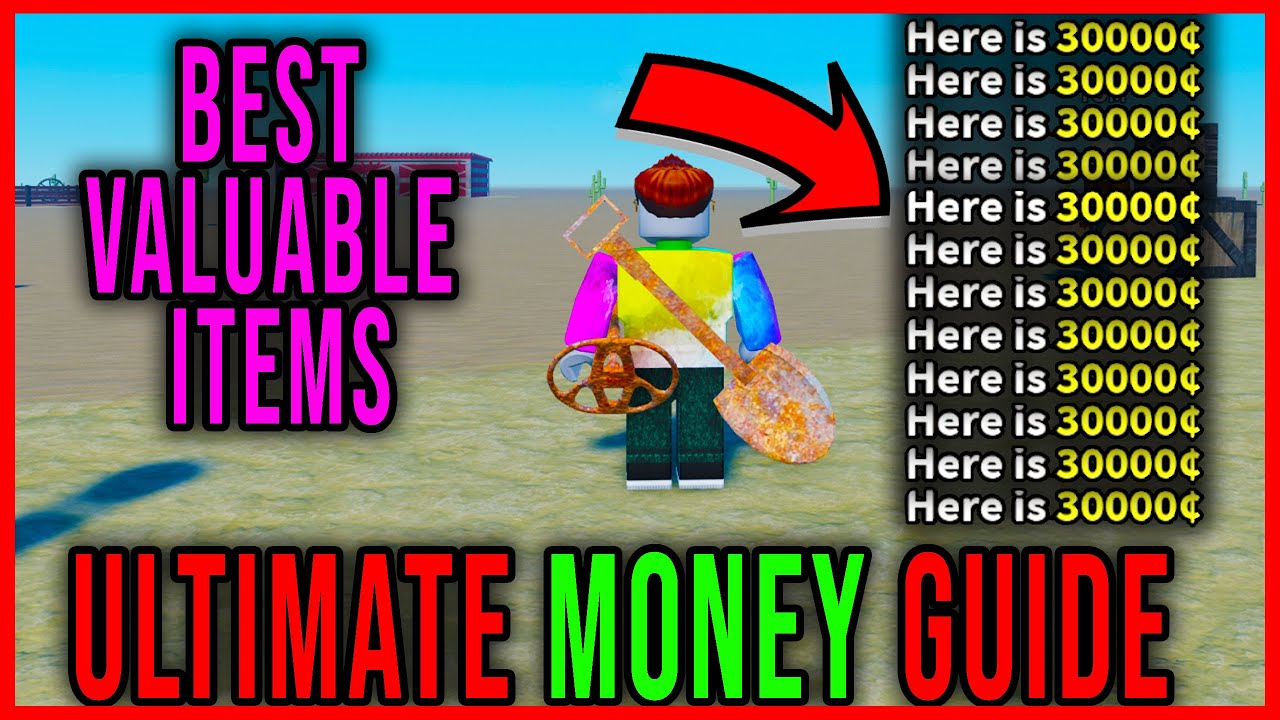 ULTIMATE MONEY GUIDE - HOW TO EARN FAST - MOST VALUABLE ITEMS LOCATIONS [DESERT DETECTORS] - Roblox