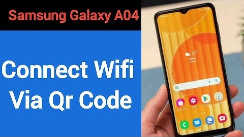 How to connect WiFi via QR code, Samsung galaxy A04 me Bina password ke Wi Fi connect kaise karen