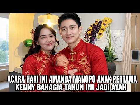 Acara Hari Ini Amanda Manopo, Kenny Austin Bahagia Tahun Ini Jadi Ayah Anak Pertama