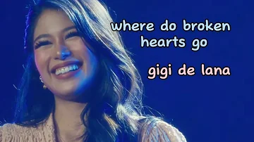 Where Do Broken Hearts Go (lyrics,live) Gigi De Lana