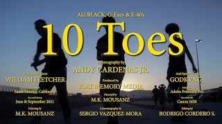 ALLBLACK, G-Eazy & E-40 - 10 Toes (Dance Video by Andy Cardenas Jr.)