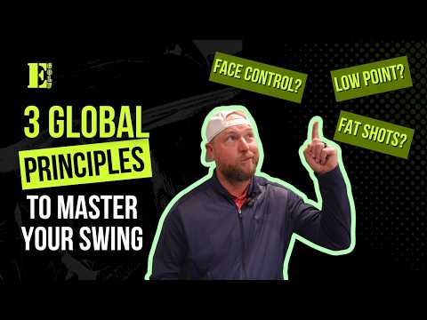 GLOBAL PRINCIPLES: Why Your Swing Finally Makes Sense