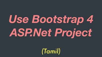How to Use Bootstrap 4 | ASP.Net | Tutorial