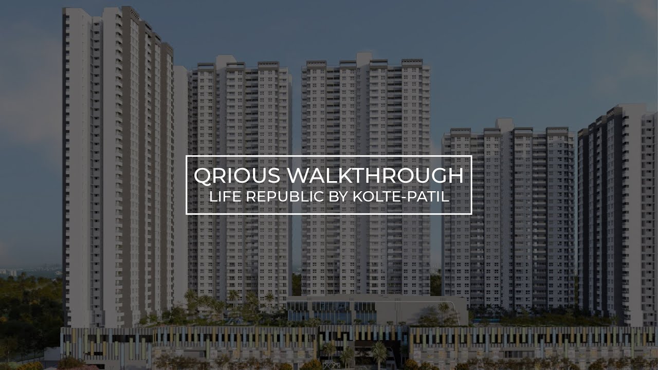 Qrious Phase 2 Walkthrough | Life Republic by Kolte Patil near Hinjawadi