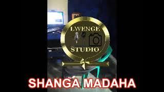 SHANGA MADAHA  UJUMBE WA SALAWA  by Lwenge Studio