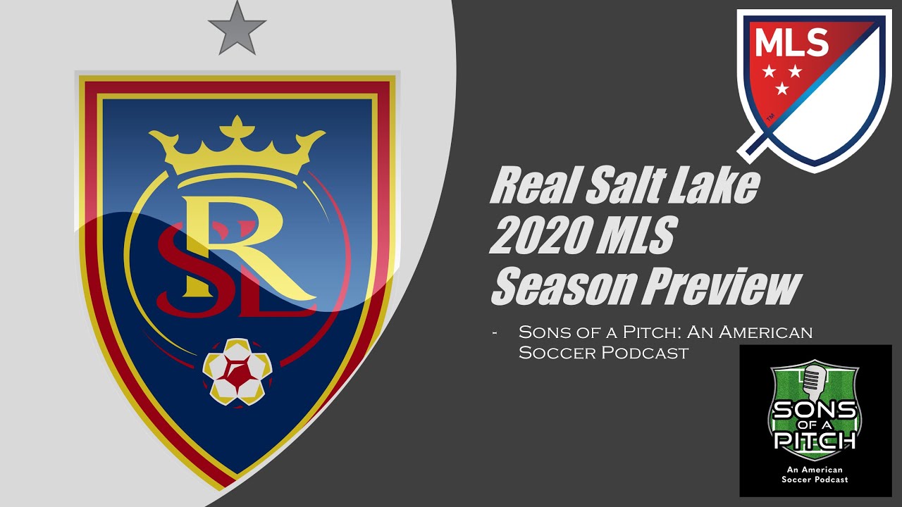 Real Salt Lake 2020 MLS Season Preview - YouTube