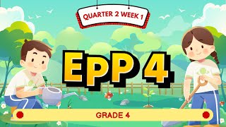 EPP [AGRI] | Grade 4 | Quarter 2 Week 1