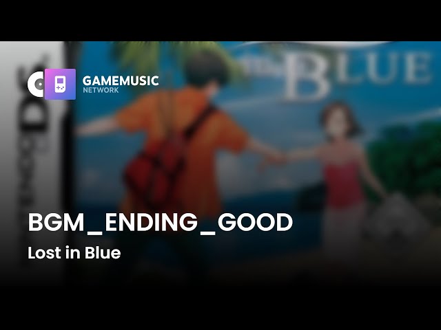 BGM_ENDING_GOOD - Lost in Blue [OST]