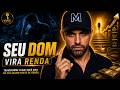 Ganhe Dinheiro Com o Seu Propósito. | Pablo Marçal