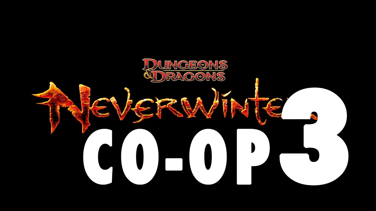 Neverwinter With Friends Part 3 Gameplay Xbox One 1080p 60FPS 