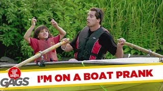 I'm On A Boat Prank