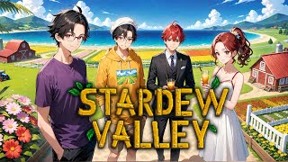 More Stardew Valley with @temptempai, @SorinSorrel, and @Saltea_Kichee