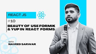 #10- Beauty of use Formik and Yup in Reactjs| Urdu/Hindi