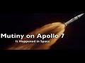 Mutiny on Apollo 7 - It Happened in Space #22