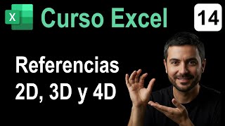 14. Excel Course. 2D, 3D, and 4D References.