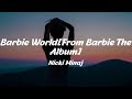 Nicki Minaj - Barbie World[From Barbie The Album] (Lyrics)