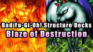 Bad Yu-Gi-Oh! Structure Decks: Blaze of Destruction