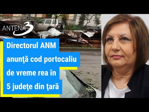 Directorul ANM anunţă cod portocaliu de vreme rea în 5 judeţe din ţară | Cum arată prognoza meteo pe