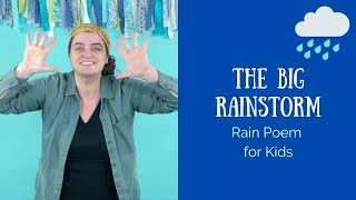 The Big Rainstorm | Rain Poem for Kids | Make a Rainstorm | Movement Break