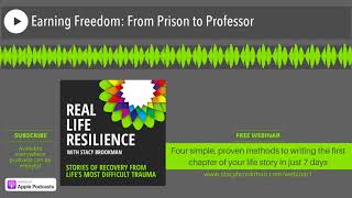 Earning Freedom: From Prison to Professor