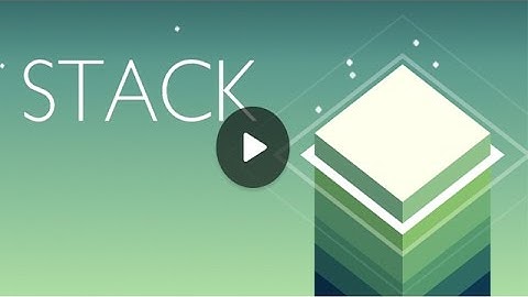 Stack [Android/iOS] Gameplay (HD)