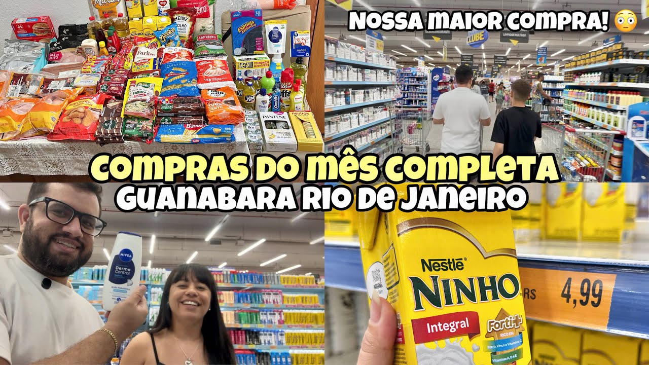 COMPRAS DO MÊS COMPLETA NO GUANABARA RIO DE JANEIRO | MAIOR COMPRA GASTAMOS MUITO |Caiçara e Carioca
