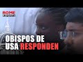 Obispos de USA “Nos oponemos a la deportación masiva e indiscriminada de personas”
