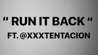 Craig Xen & XXXTENTACION - Run it Back [Instrumental Remake]