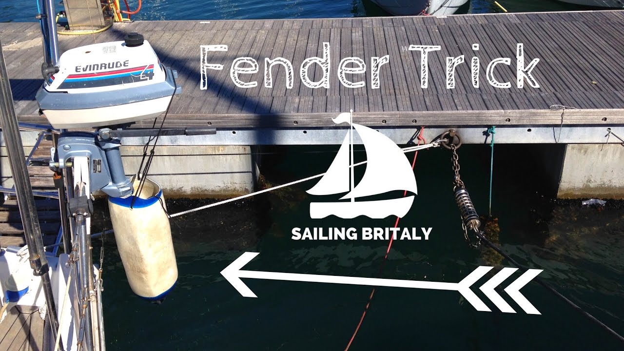 Outboard Engine Fender Trick  | ⛵ Sailing Britaly ⛵