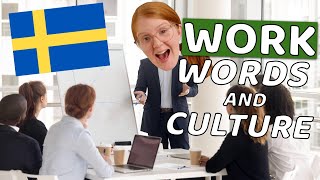 Work in Sweden - Swedish vocabulary and culture