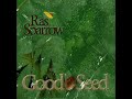 Ras Sparrow - Good Seed (feat. Queen Sparrow)