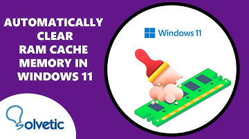 Automatically Clear RAM Cache Memory in Windows 11