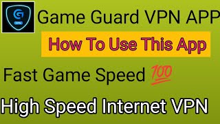Game Guard VPN Kaise Use Kare | How To Use Game Guard VPN 2024 | Best VPN 2024 | screenshot 4