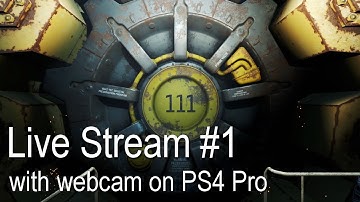 Fallout 4 PS4 Pro Live Stream #1
