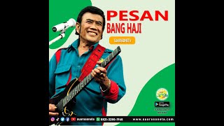 PESAN BANG HAJI - CARA MEMULIAKAN NABI