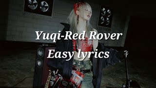 Yuqi-Red Rover Easy lyrics