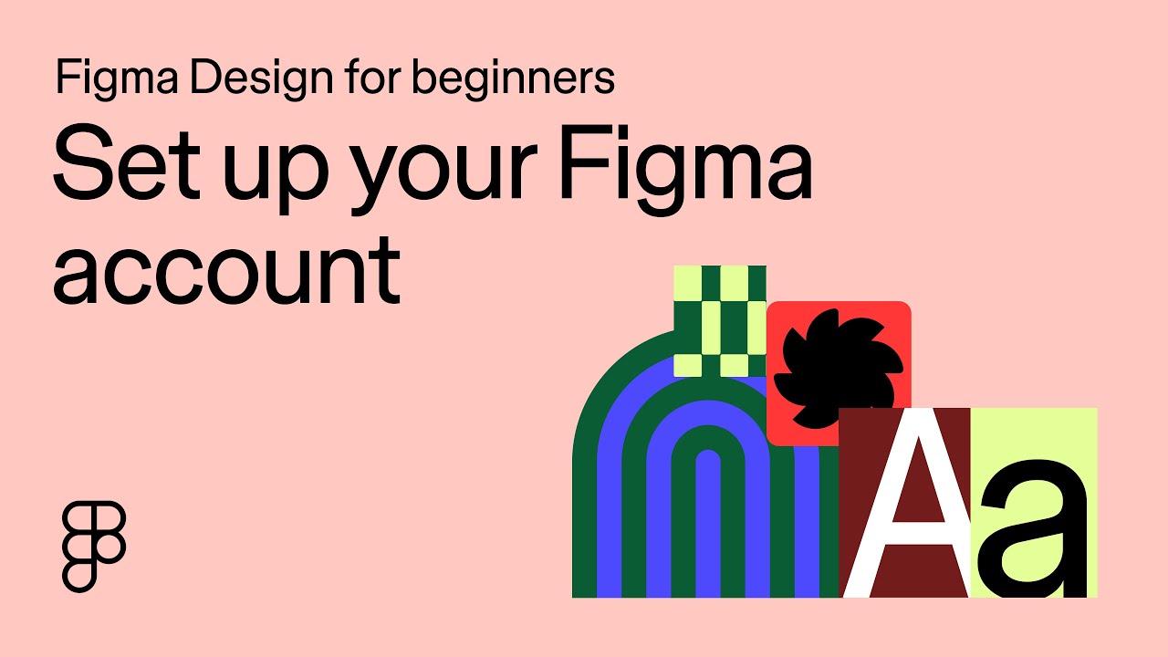 Set up your Figma account: Figma Design for beginners [2 of 13] - YouTube