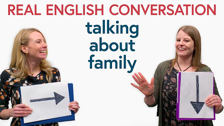 Real English Conversation: Talking about FAMILY