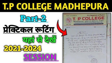 TP College Madhepura part 2 ka practical exam routine 2023 || bnmu part 2 practical exam routine